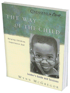 The Way of the Child: Helping Children Experience God