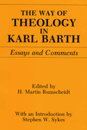 The Way of Theology in Karl Barth