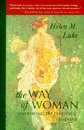 The Way of Woman: Awakening the Perennial Feminine