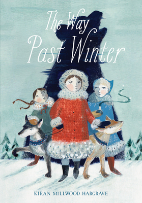 The Way Past Winter - Hargrave, Kiran Millwood