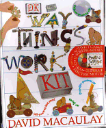 The Way Things Work Kit - Macaulay, David