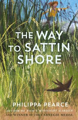 The Way to Sattin Shore - Pearce, Philippa