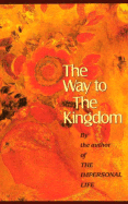 The Way to the Kingdom - Jennings, James, Professor