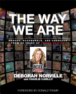The Way We Are: Heroes, Scoundrels, and Oddballs: 25 Years of Inside Edition