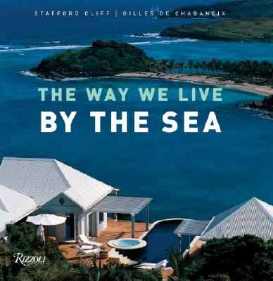 The Way We Live by the Sea - Cliff, Stafford, and De Chabeneix, Gille