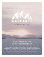 The Wayfarer: 10th Anniversary Edition