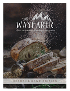 The Wayfarer Hearth and Home Edition