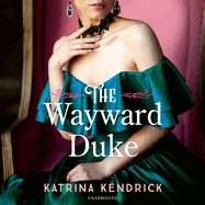 The Wayward Duke