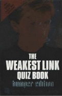 The "Weakest Link" Quiz Book: Bumper Edition - Penguin Books (BBC)