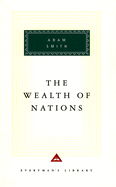 The Wealth of Nations: Introduction by D. D. Raphael and John Bayley