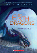 The Wearle (the Erth Dragons #1): Volume 1