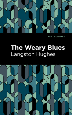 The Weary Blues - Hughes, Langston, and Editions, Mint (Contributions by)