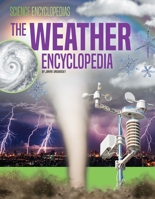 The Weather Encyclopedia - Ungvarsky, Janine