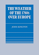 The weather of the 1780s over Europe