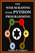 The Web Scraping with Python Programming