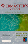 The Webmaster's Handbook: Perl Power for Your Web Server - Neuss, Christian, and Vromans, Johan