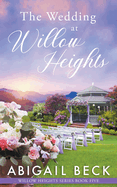 The Wedding at Willow Heights