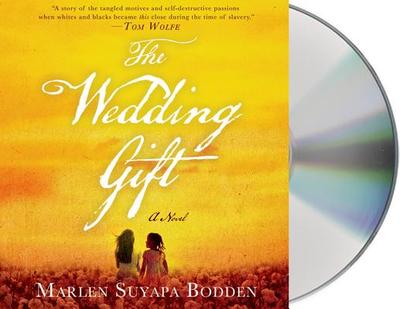 The Wedding Gift - Lamia, Jenna (Read by), and Bodden, Marlen Suyapa, and Lavoy, January (Read by)