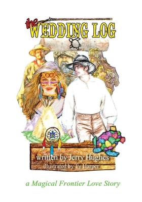 The Wedding Log - Hughes, Jerry