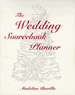 The Wedding Sourcebook Planner - Barillo, Madeline