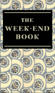 The Week-end Book - Meynell, Francis (Editor)