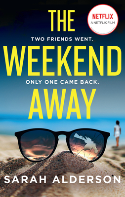 The Weekend Away - Alderson, Sarah