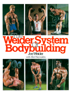 The Weider System of Bodybuilding