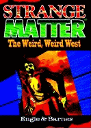 The Weird, Weird West