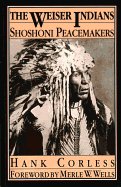 The Weiser Indians: Shoshoni Peacemakers