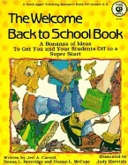 The Welcome Back to School Book - Carroll, Jeri, and Beveridge, Donna, and McCune, Diane