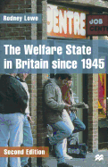 The Welfare State in Britain Since 1945