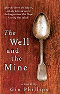 The Well And The Mine