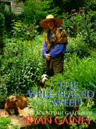 The Well-Placed Weed: The Bountiful Garden of Ryan Gainey