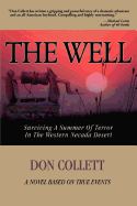 The Well: Surviving a Summer of Terror in the Western Nevada Desert