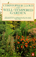 The Well-Tempered Garden: New and Revised Edition