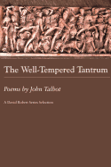 The Well-Tempered Tantrum