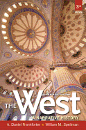 The West: A Narrative History, Combined Volume
