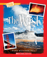 The West (a True Book: The U.S. Regions)