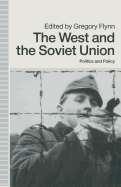 The West and the Soviet Union: Politics and Policy