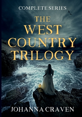 The West Country Trilogy Complete Series - Craven, Johanna