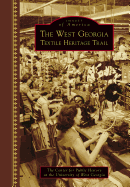 The West Georgia Textile Heritage Trail