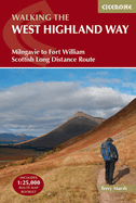 The West Highland Way: Scottish Great Trail - Milngavie (Glasgow) to Fort William