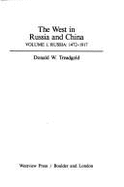 The West in Russia and China: Volume 1, Russia 1472-1917