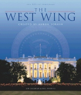 The West Wing - Sorkin, Aaron (Creator), and Sheen, Martin (Foreword by)