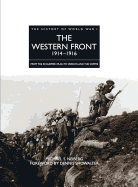 The Western Front 1914 - 1916: From the Schlieffen Plan to Verdun and the Somme