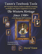 The Western Heritage Since 1300 11th (Ap*) Edition+ Student Workbook: Relevant Daily Assignments Tailor-Made for the Kagan Et Al. Text
