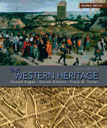 The Western Heritage: Volume B (1300-1815)