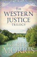 The Western Justice Trilogy
