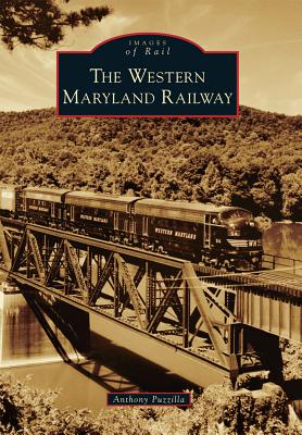 The Western Maryland Railway - Puzzilla, Anthony
