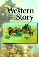 The Western Story: A Chronological Treasury